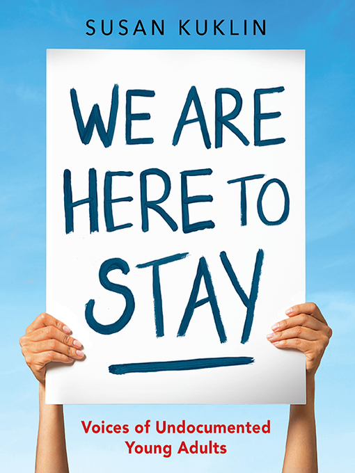Title details for We Are Here to Stay by Susan Kuklin - Available